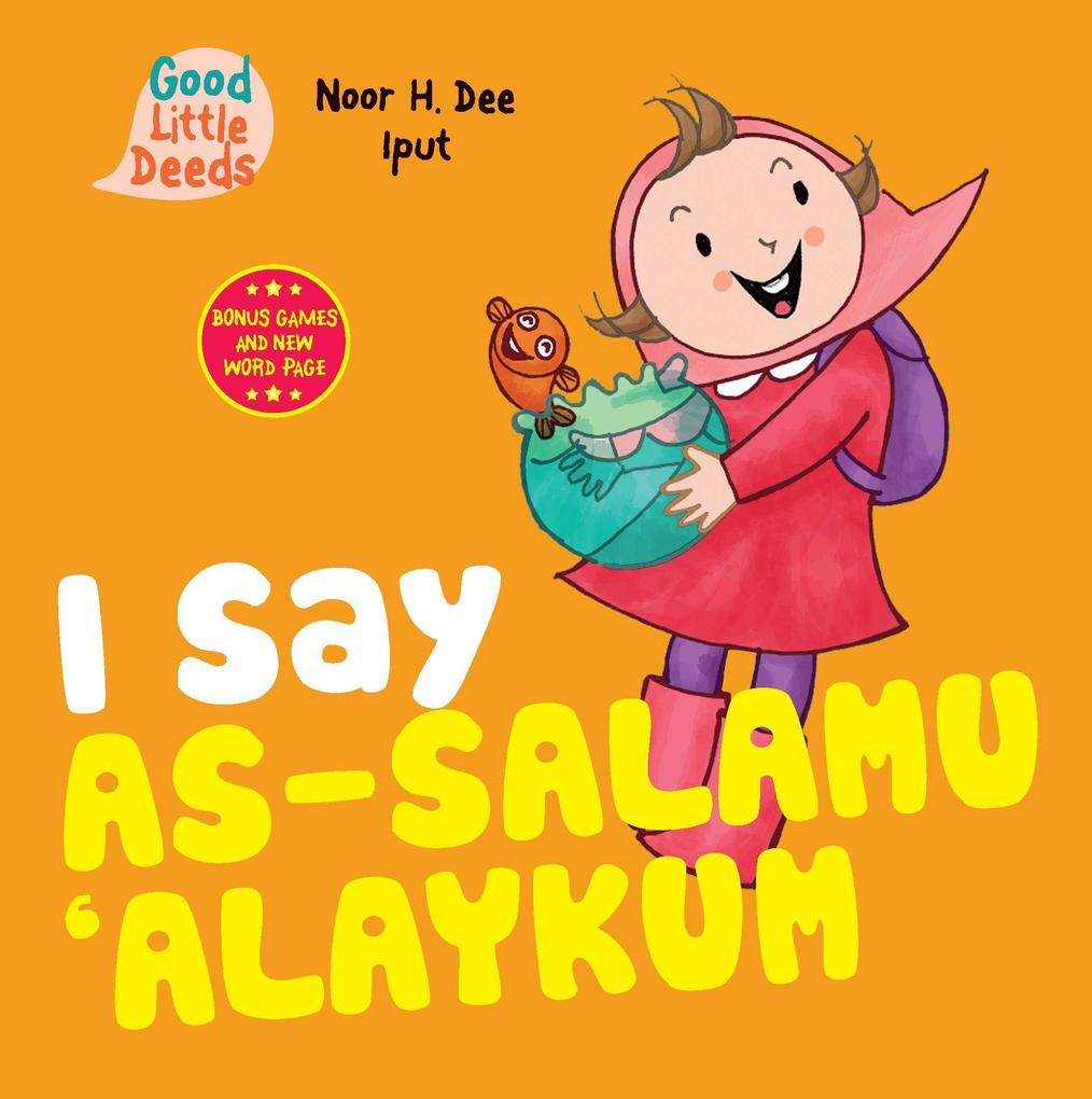I Say As-salamu ‘Alaykum