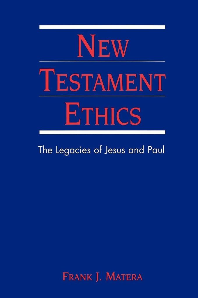 New Testament Ethics
