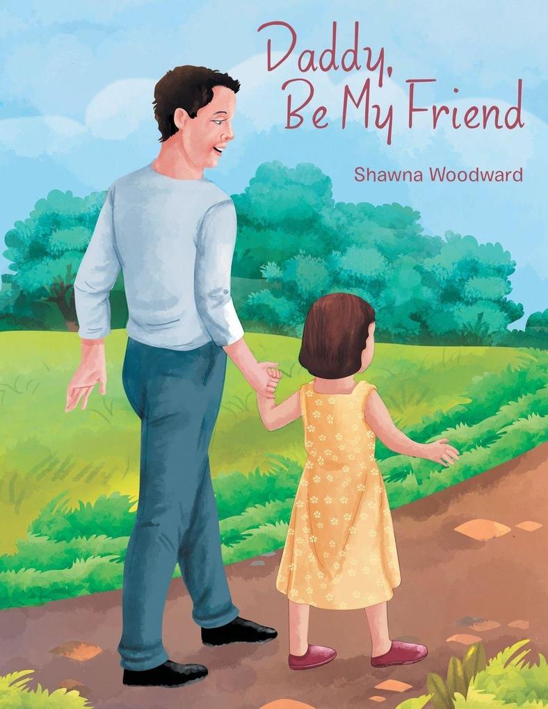 Daddy Be My Friend