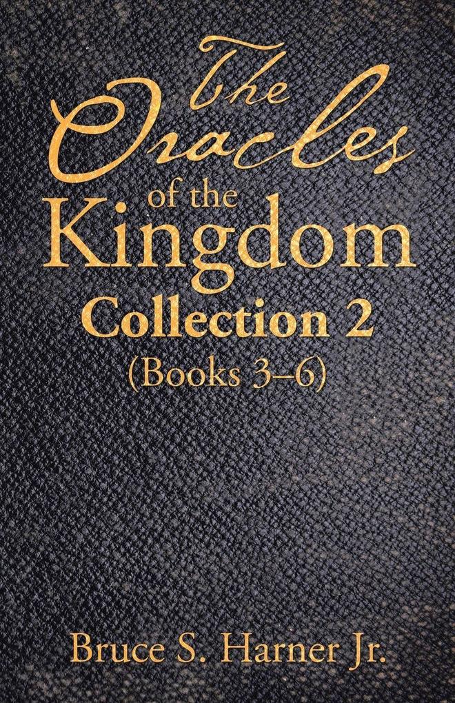 The Oracles of the Kingdom Collection 2