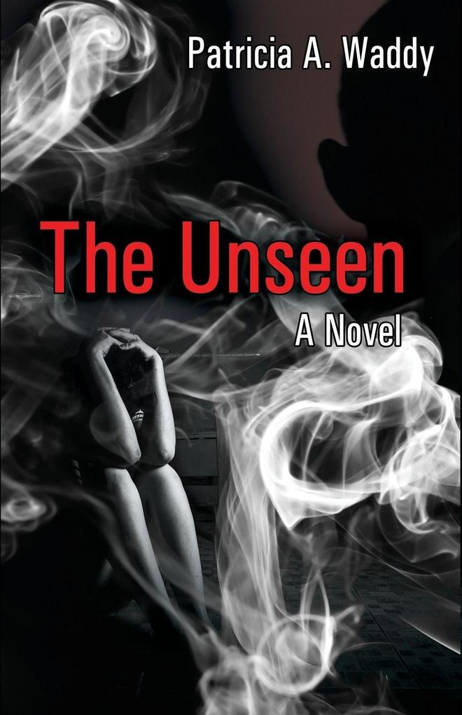 The Unseen