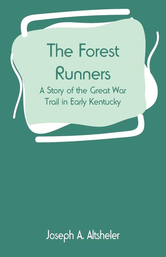 The Forest Runners