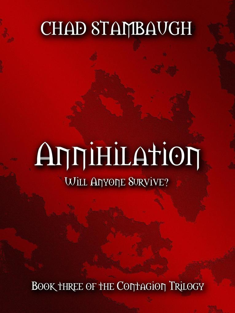 Annihilation (Contagion Series #3)