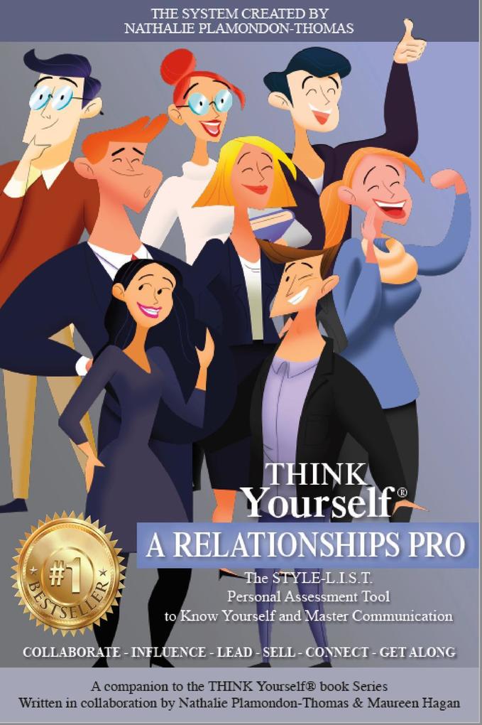 Think Yourself a Relationships Pro (THINK Yourself®)