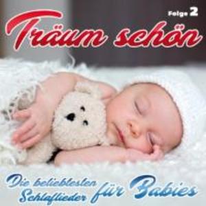 Träum schön-Schlaflieder für Babies-Folge 2