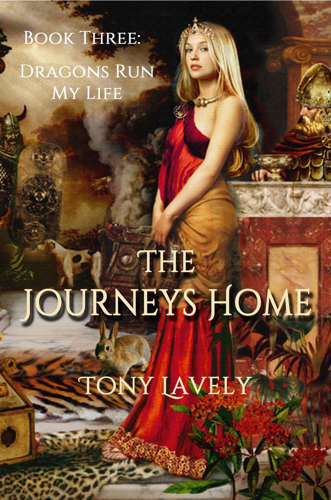The Journeys Home (Dragons Run My Life #3)
