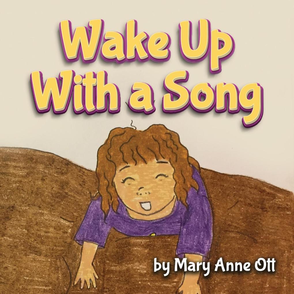 Wake Up With a Song