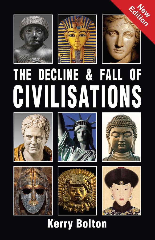 The Decline And Fall of Civilizations