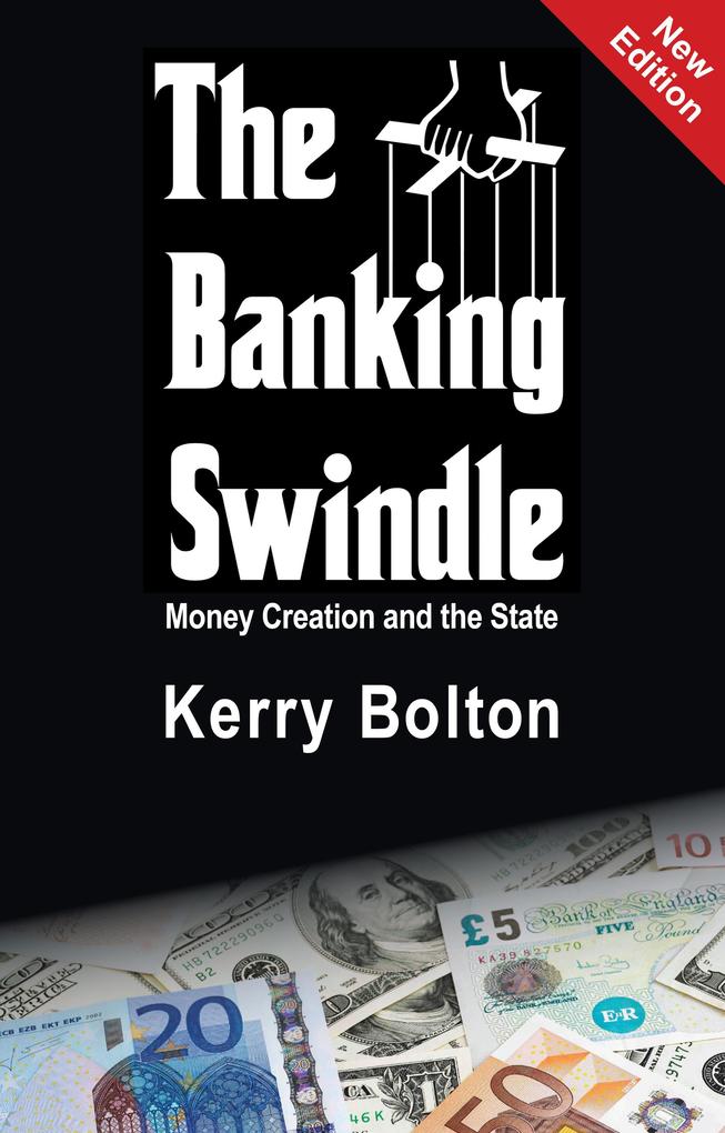The Banking Swindle
