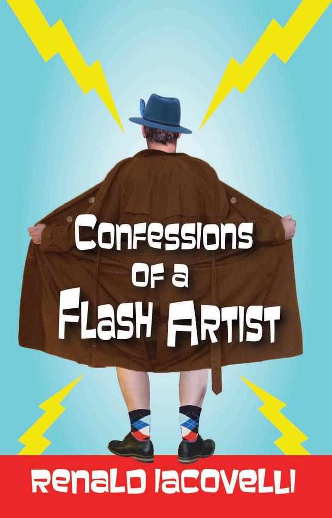 Confessions of a Flash Artist