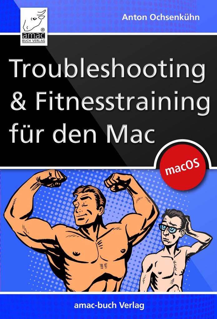 Troubleshooting und Fitnesstraining für den Mac