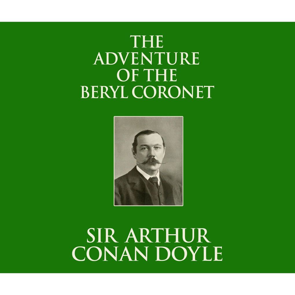 Image of The Adventure of the Beryl Coronet (Unabridged)