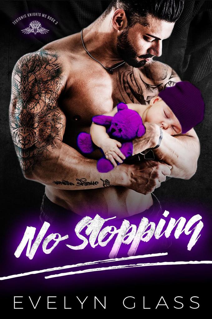 No Stopping (Teutonic Knights MC #3)