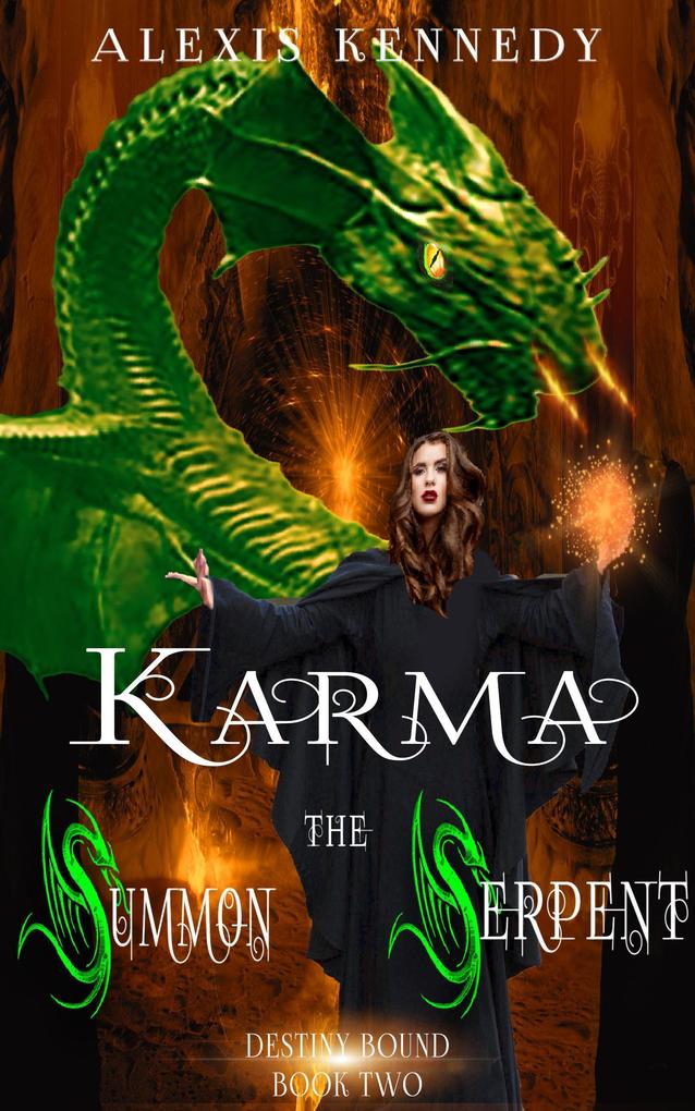 Karma-Summon the Serpent (Destiny Bound #2)