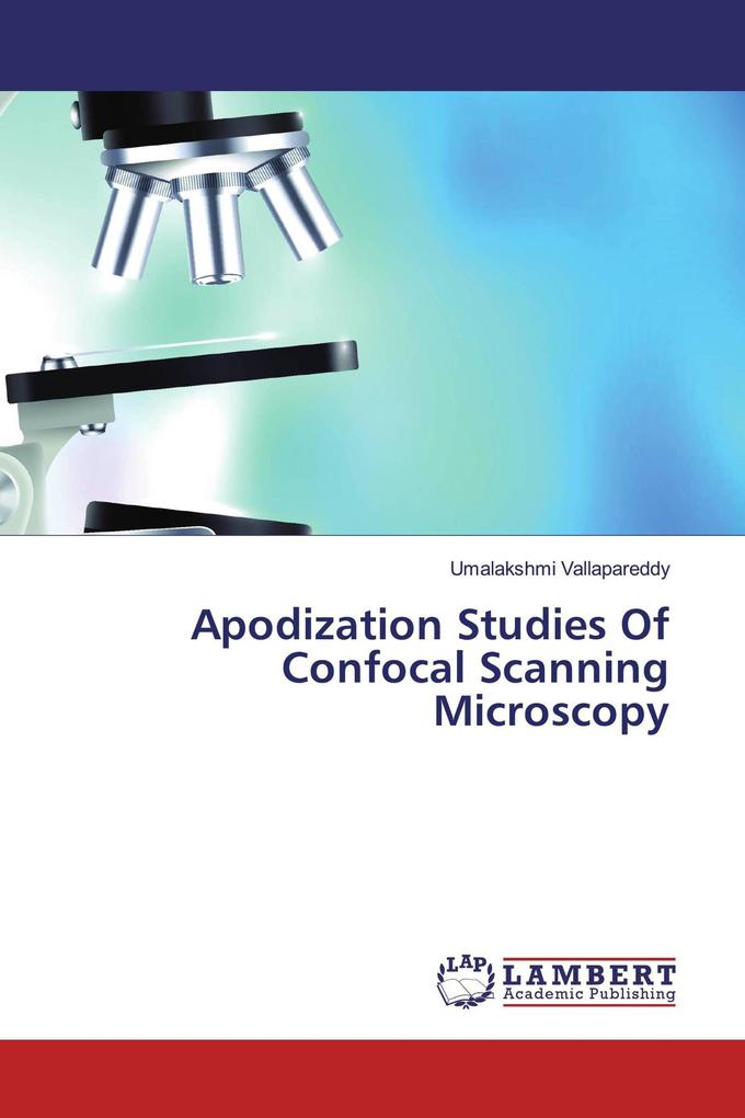 Apodization Studies Of Confocal Scanning Microscopy