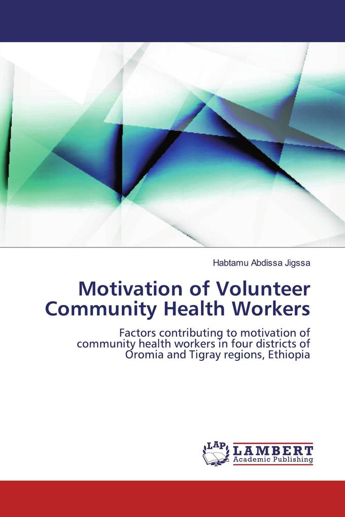 Motivation of Volunteer Community Health Workers