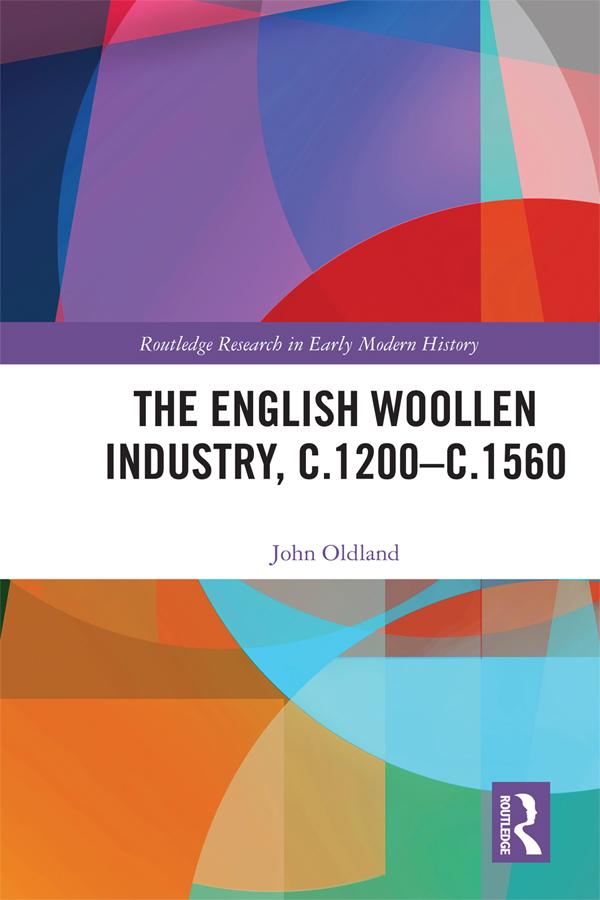 The English Woollen Industry c.1200-c.1560