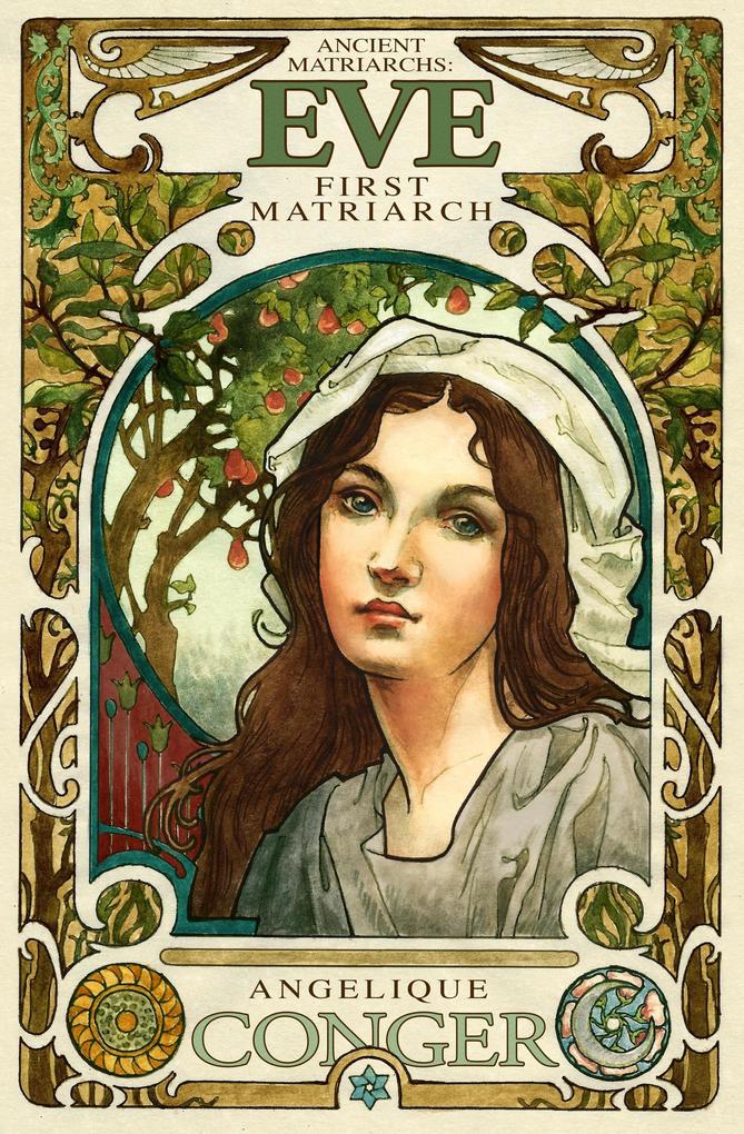 Eve First Matriarch (Ancient Matriarchs #1)