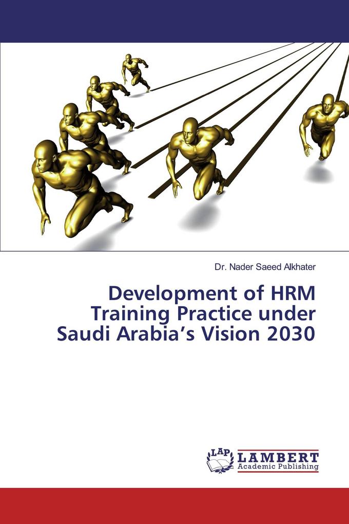 Development of HRM Training Practice under Saudi Arabia's Vision 2030