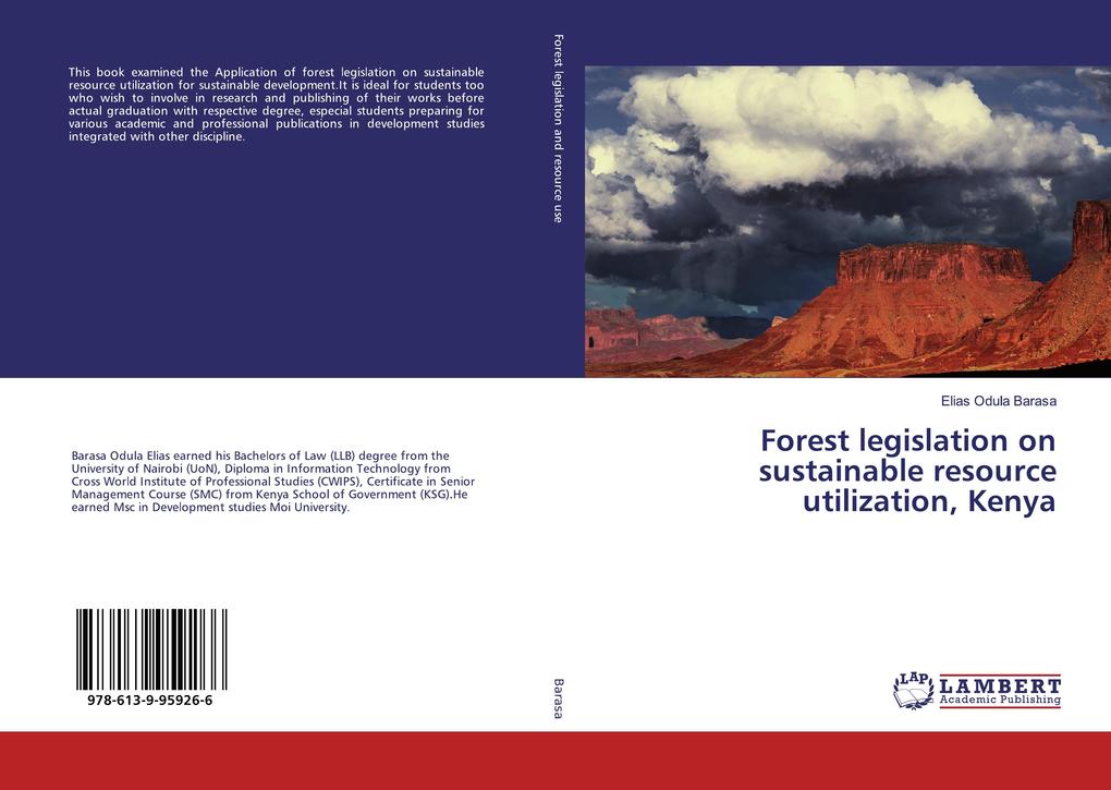 Forest legislation on sustainable resource utilization Kenya