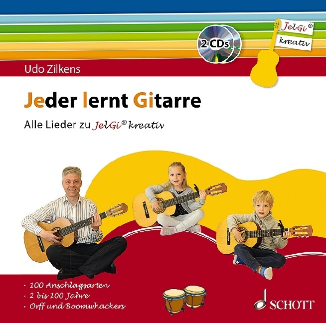 Jeder lernt Gitarre - Alle Lieder zu JelGi kreativ 2 Audio-CDs