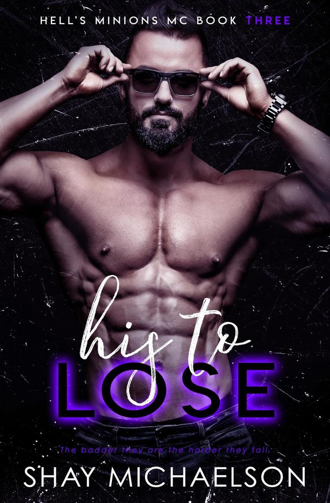 His To Lose (Hell's Minions MC #3)