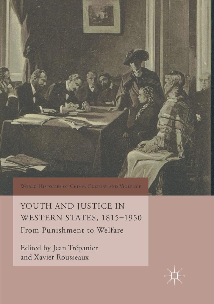 Youth and Justice in Western States 1815-1950