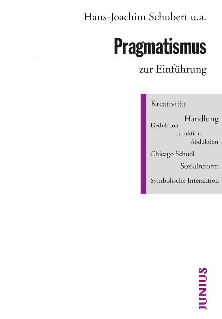 Pragmatismus zur Einführung - Hans-Joachim Schubert/ Harald Wenzel/ Hans Joas/ Wolfgang Knöbl