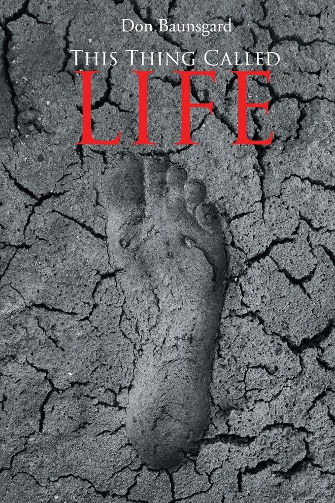 This Thing Called Life