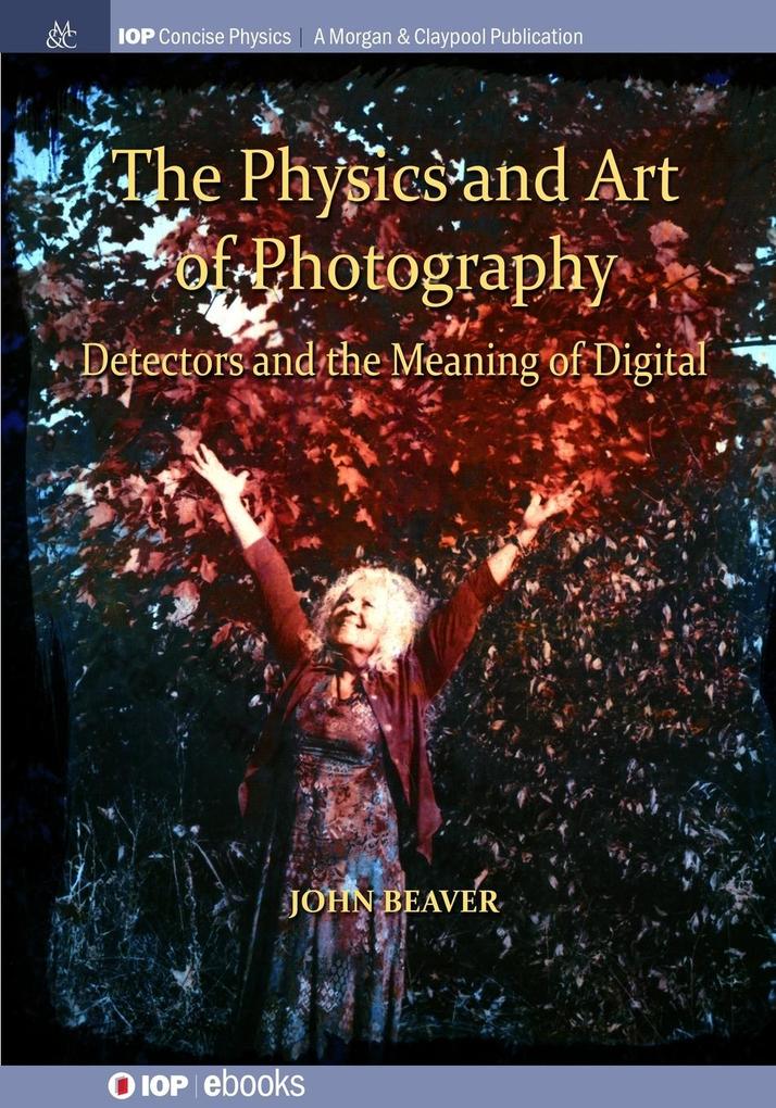 The Physics and Art of Photography Volume 3