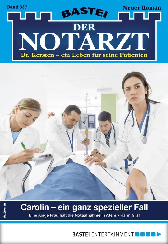 Der Notarzt 337 - Arztroman
