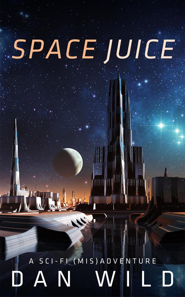 Space Juice: A Sci-fi (Mis)adventure