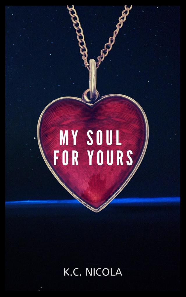 My Soul For Yours