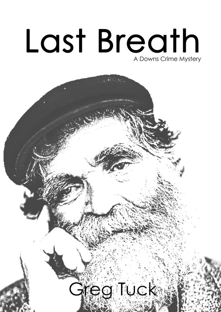 Last Breath (Downs Crime Mysteries #1)