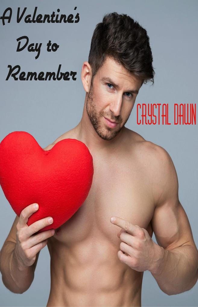 Valentine's Day to Remember