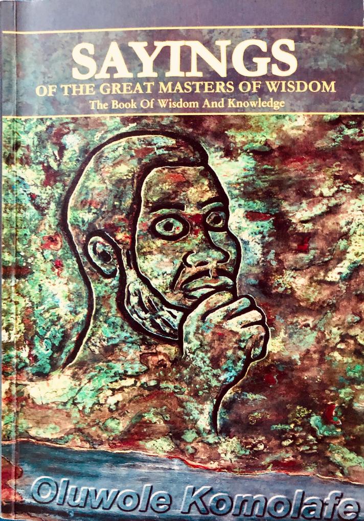 Sayings Of The Great Masters Of Wisdom