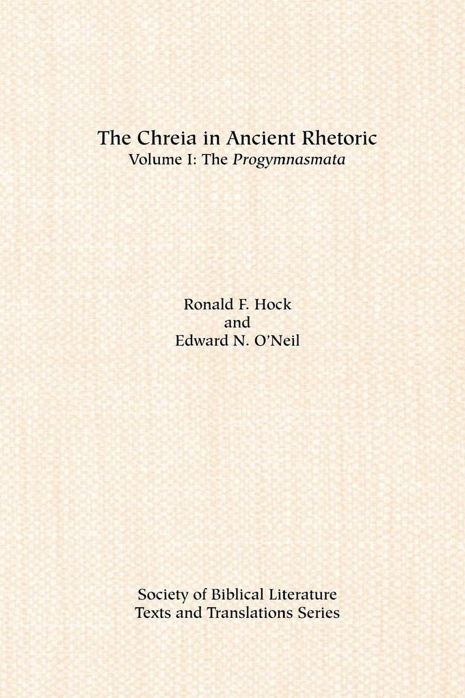 The Chreia in Ancient Rhetoric