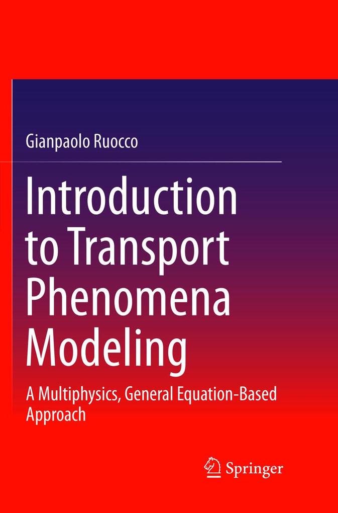 Introduction to Transport Phenomena Modeling