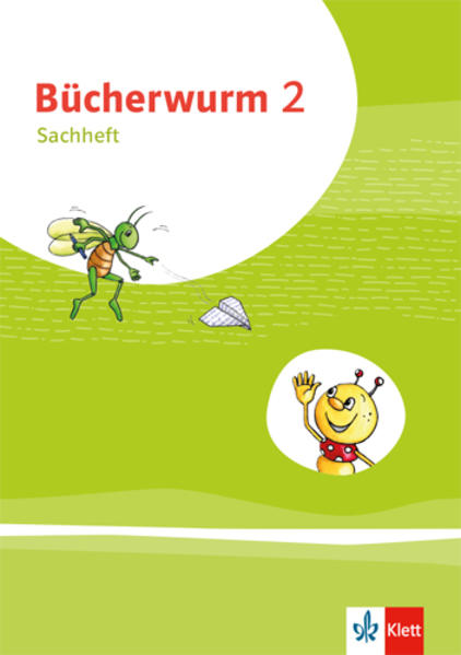 Bücherwurm Sachunterricht 2. Ausgabe für Brandenburg Mecklenburg-Vorpommern Sachsen-Anhalt und Thüringen