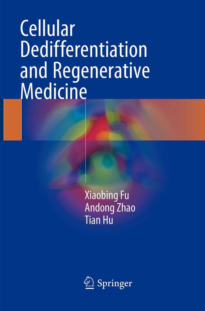 Cellular Dedifferentiation and Regenerative Medicine