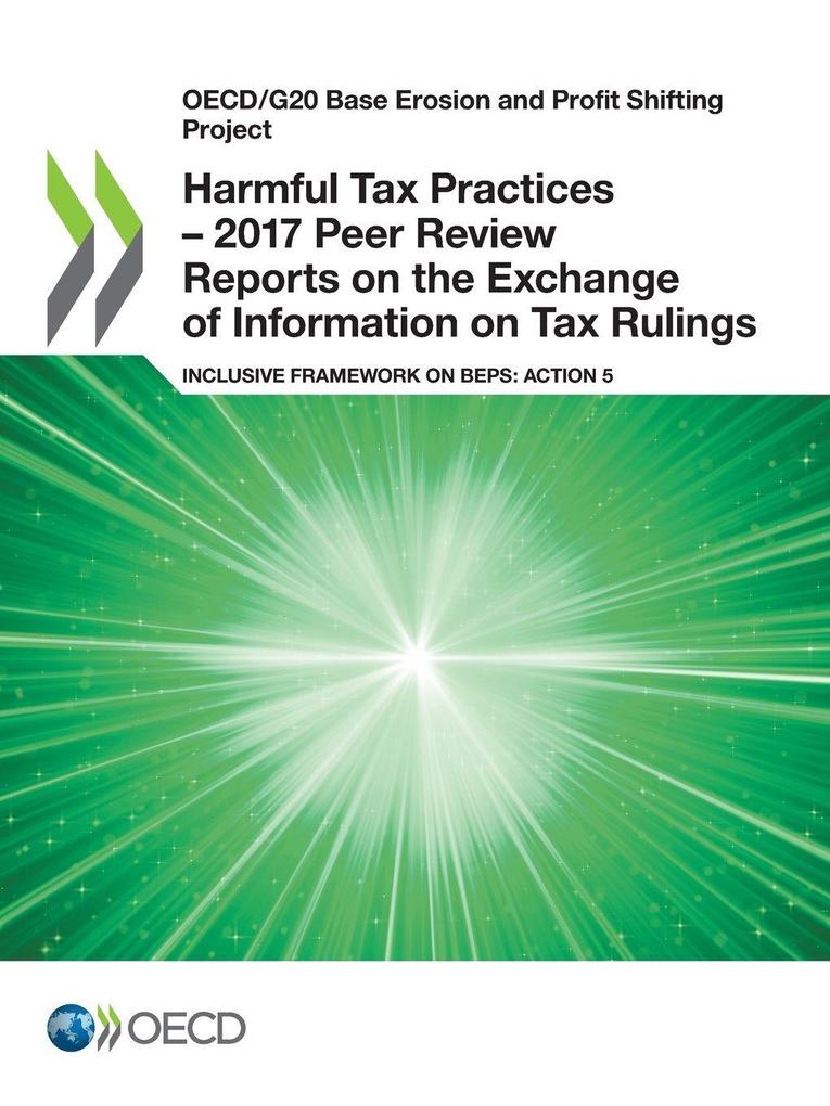 Harmful Tax Practices - 2017 Peer Review Reports on the Exchange of Information on Tax Rulings