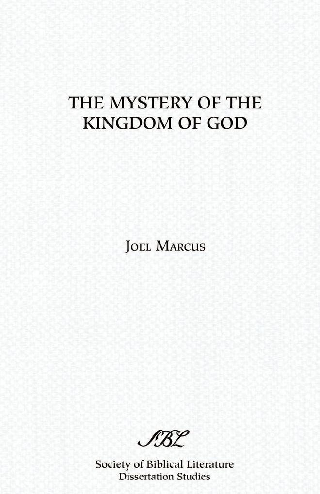 The Mystery of the Kingdom of God