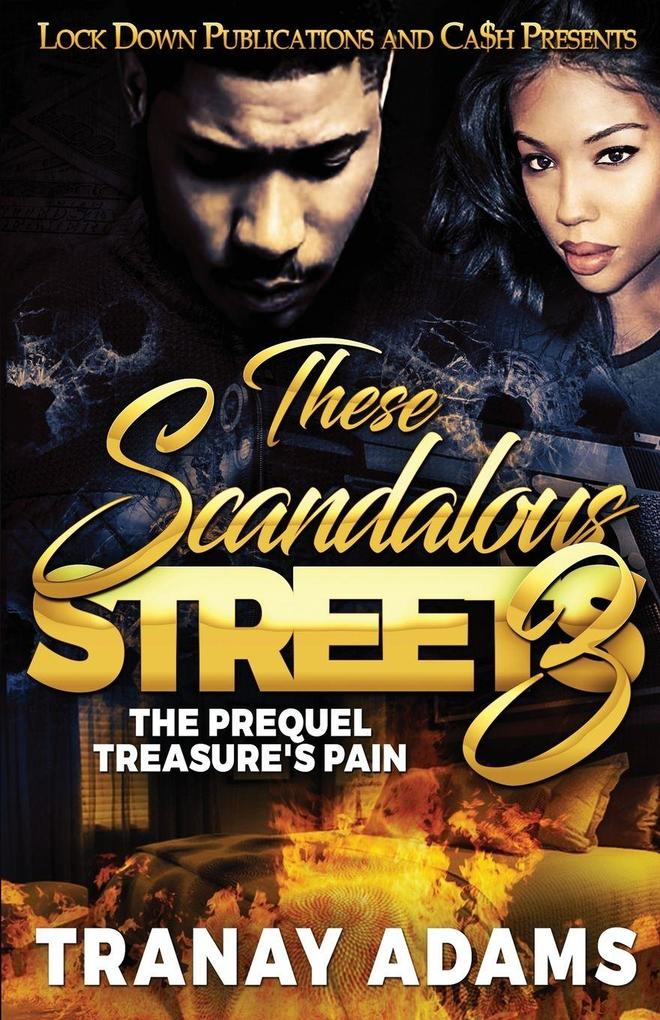 These Scandalous Streets 3