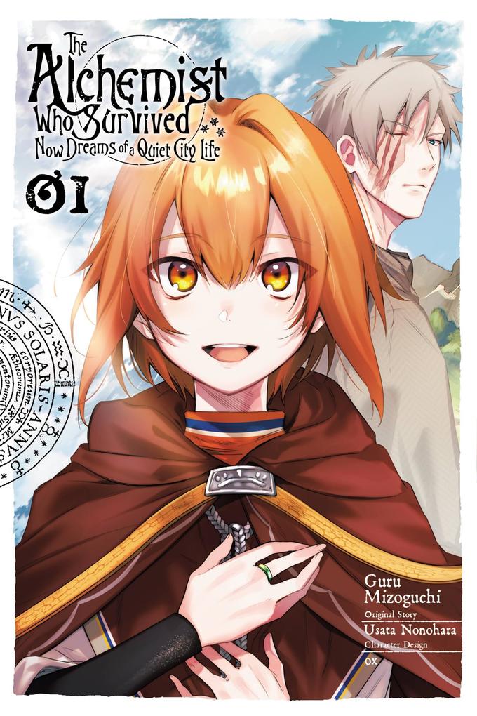 The Alchemist Who Survived Now Dreams of a Quiet City Life Vol. 1 (Manga)