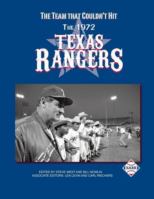 The Team That Couldn‘t Hit: The 1972 Texas Rangers