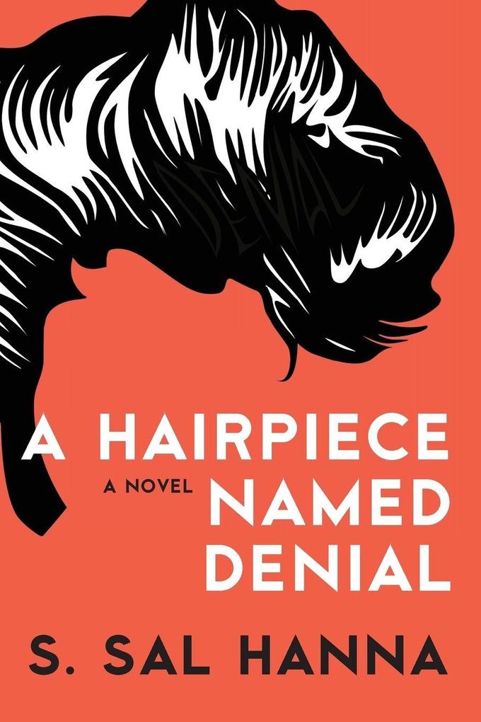 A Hairpiece Named Denial