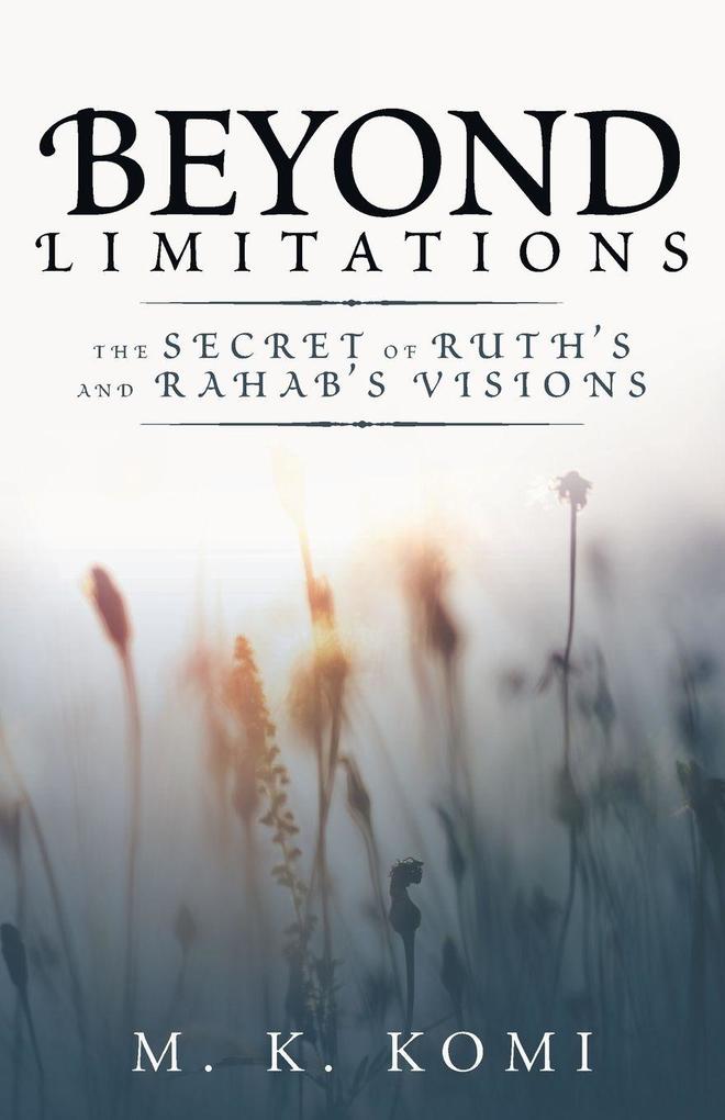 Beyond Limitations