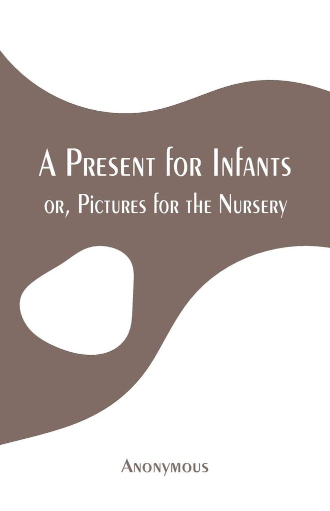 A Present for Infants