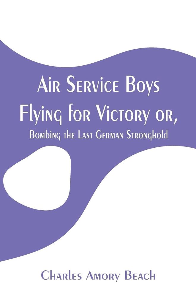 Image of Air Service Boys Flying for Victory