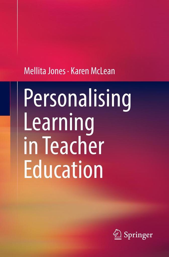 Personalising Learning in Teacher Education